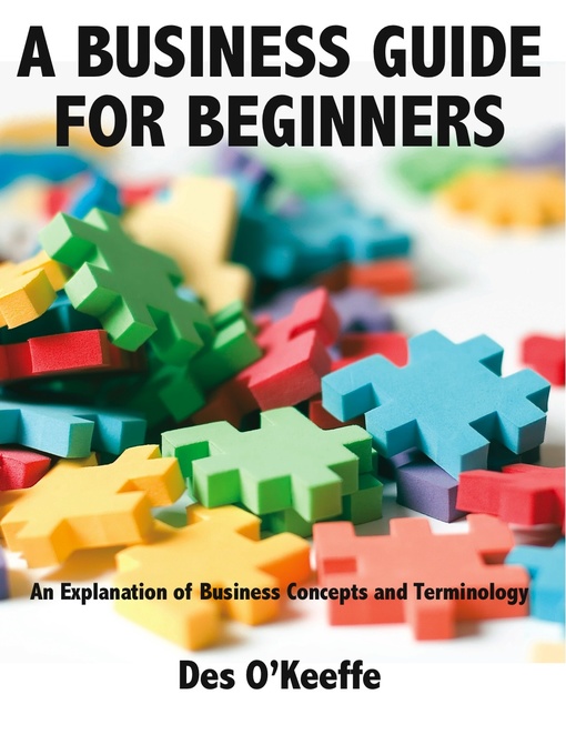 Title details for A Business Guide for Beginners by Des O'Keeffe - Available